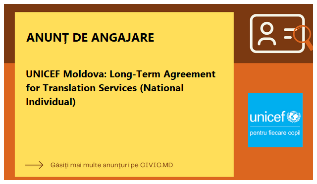 UNICEF Moldova: Long-Term Agreement for Translation Services (National Individual)