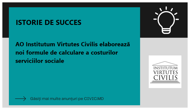AO Institutum Virtutes Civilis elaborează noi formule de calculare a costurilor serviciilor sociale 