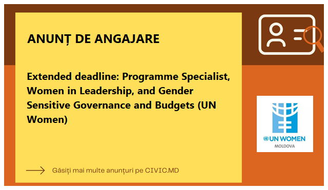 Extended deadline: Programme Specialist, Women in Leadership, and Gender Sensitive Governance and Budgets (UN Women)