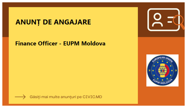 Finance Officer - EUPM Moldova
