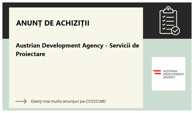 Austrian Development Agency - Servicii de Proiectare