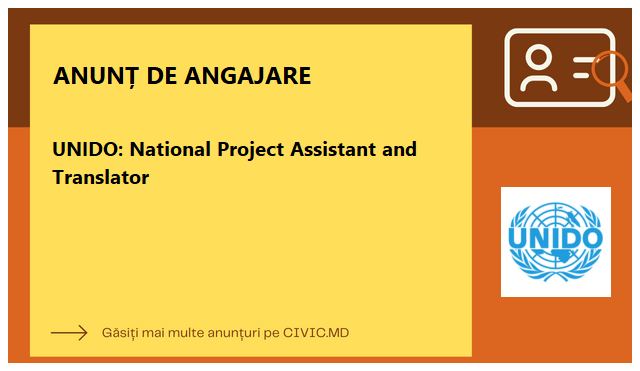 UNIDO: National Project Assistant and Translator