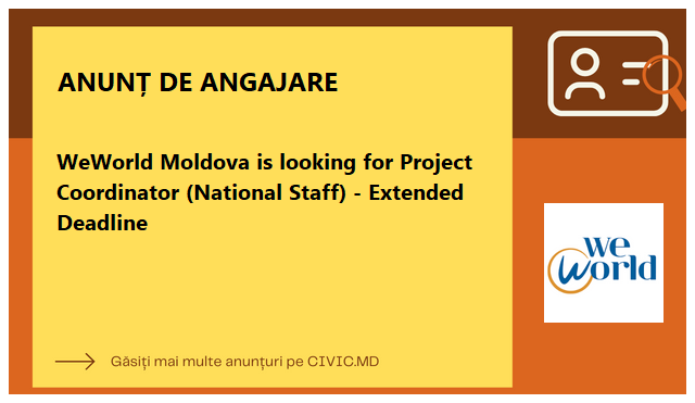 WeWorld Moldova is looking for Project Coordinator (National Staff) - Extended Deadline