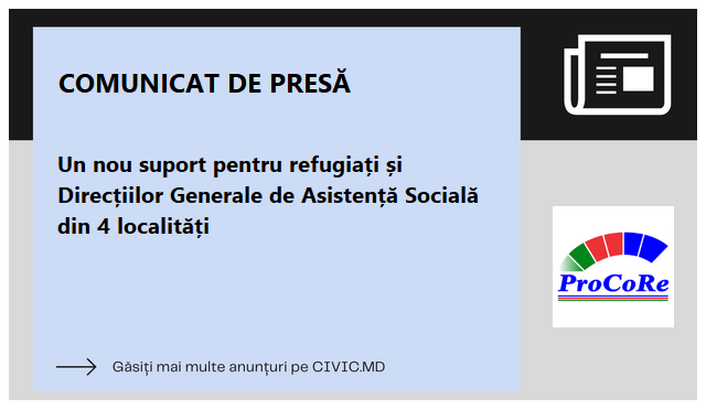Un nou suport pentru refugiați și Direcțiilor Generale de Asistență Socială din 4 localități