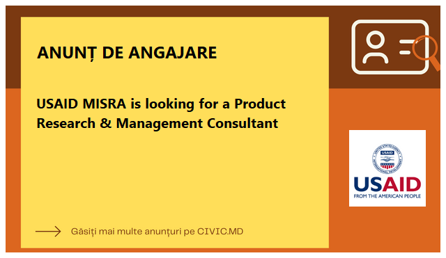 USAID MISRA is looking for a Product Research & Management Consultant 