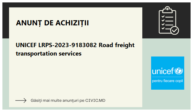 UNICEF LRPS-2023-9183082 Road freight transportation services