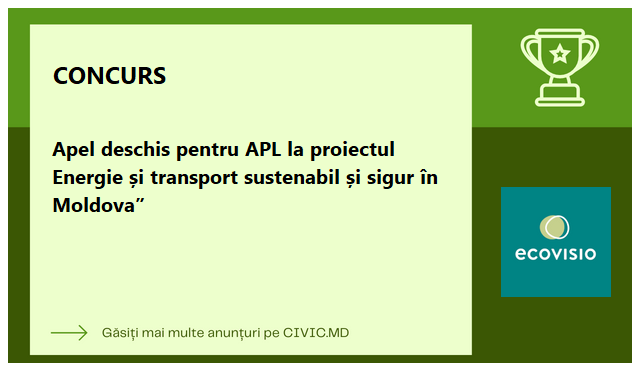 Apel deschis pentru APL la proiectul Energie și transport sustenabil și sigur în Moldova”