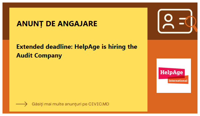 Extended deadline: HelpAge is hiring the Audit Company