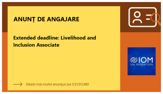 Extended deadline: Livelihood and Inclusion Associate