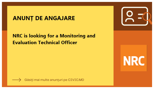 NRC is looking for a Monitoring and Evaluation Technical Officer 