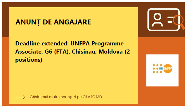 Deadline extended: UNFPA Programme Associate, G6 (FTA), Chisinau, Moldova (2 positions)