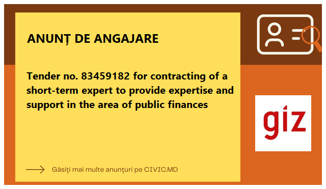 Tender no. 83459182  for contracting of a short-term expert to provide expertise and support in the area of public finances
