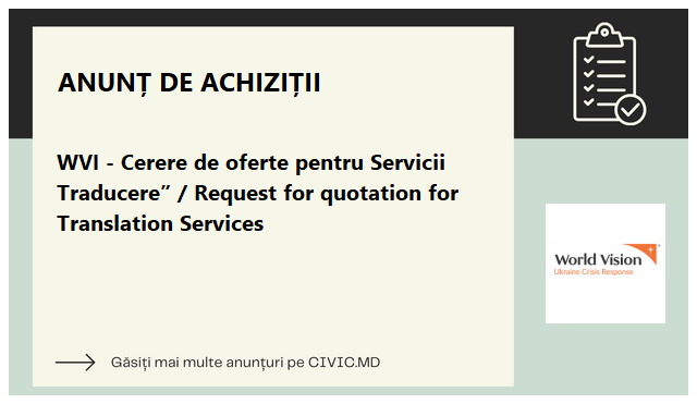 WVI - Cerere de oferte pentru Servicii Traducere” / Request for quotation for Translation Services