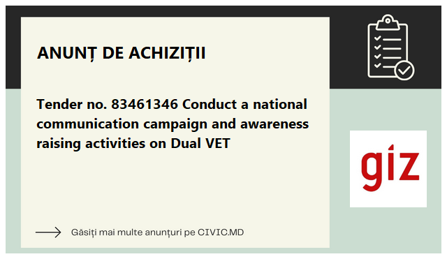 Tender no. 83461346 Conduct a national communication campaign and awareness raising activities on Dual VET