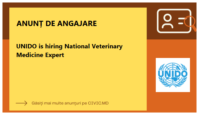 UNIDO is hiring National Veterinary Medicine Expert