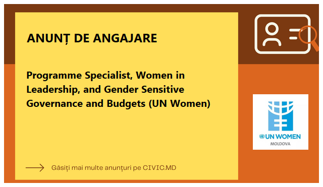Programme Specialist, Women in Leadership, and Gender Sensitive Governance and Budgets (UN Women)