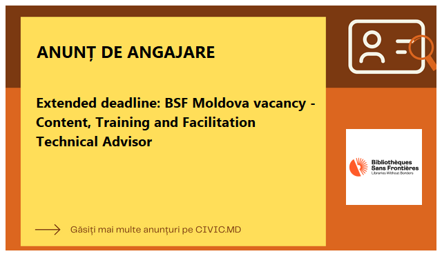 Extended deadline: BSF Moldova vacancy - Content, Training and Facilitation Technical Advisor