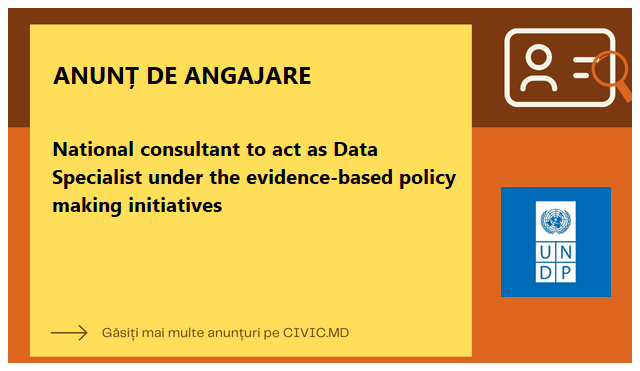 National consultant to act as Data Specialist under the evidence-based policy making initiatives